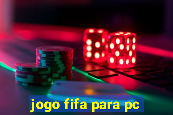 jogo fifa para pc